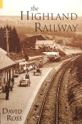 Book cover of The Highland Railway by ROSS, David
